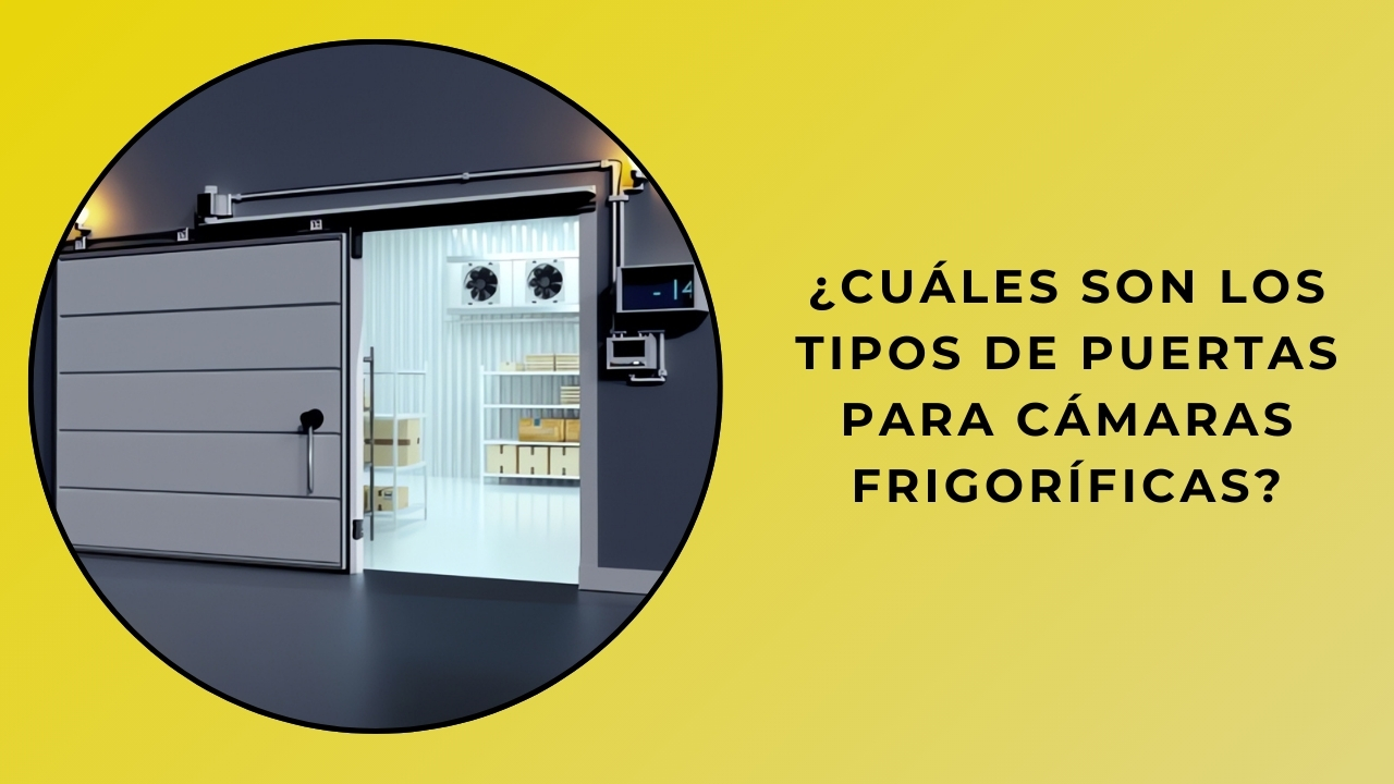 Quels sont les types de portes de chambre froide ? Quels sont les types de portes de chambre froide ?