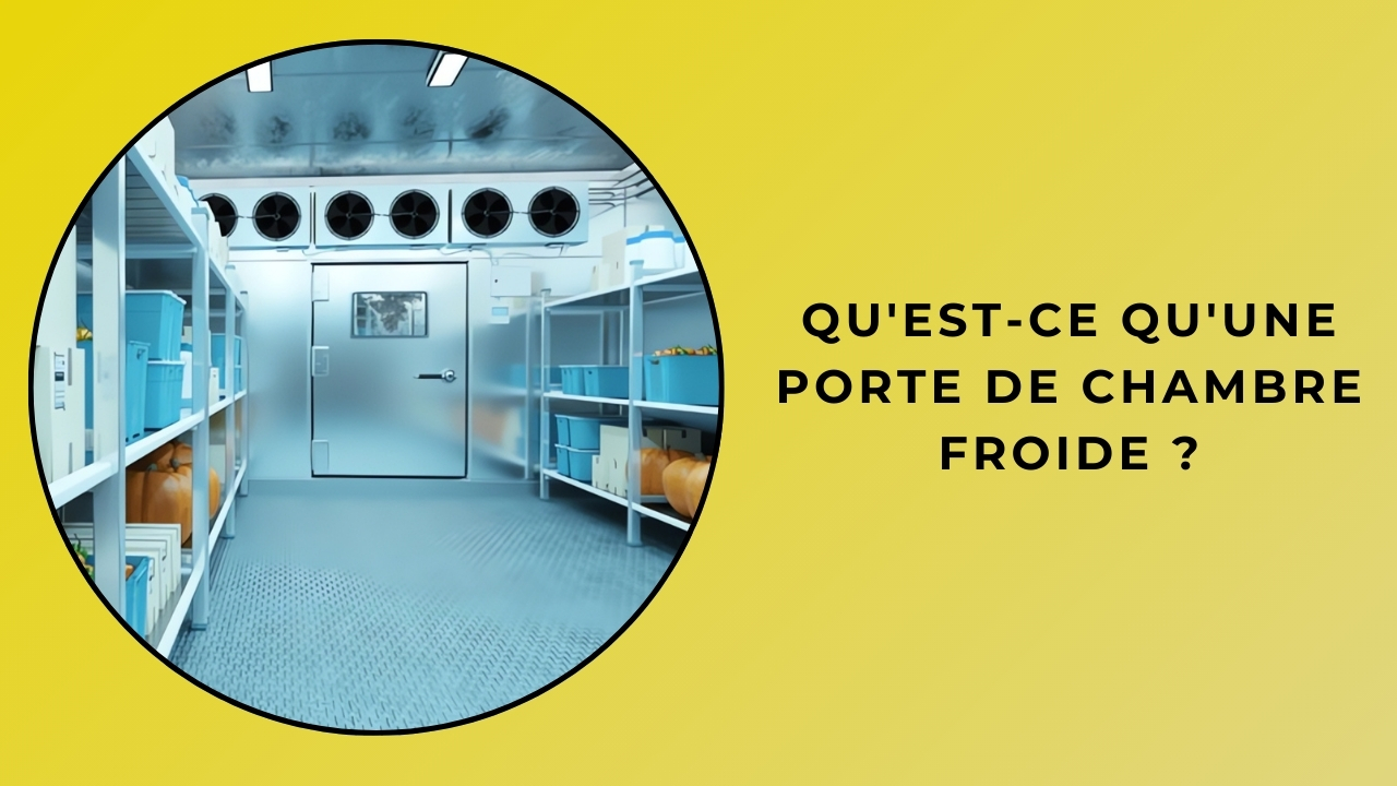 ¿Qué es la puerta de una cámara frigorífica?