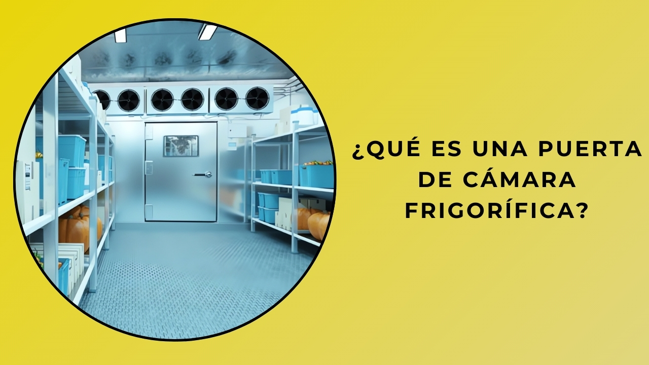 Qu'est-ce qu'une porte de chambre froide ?