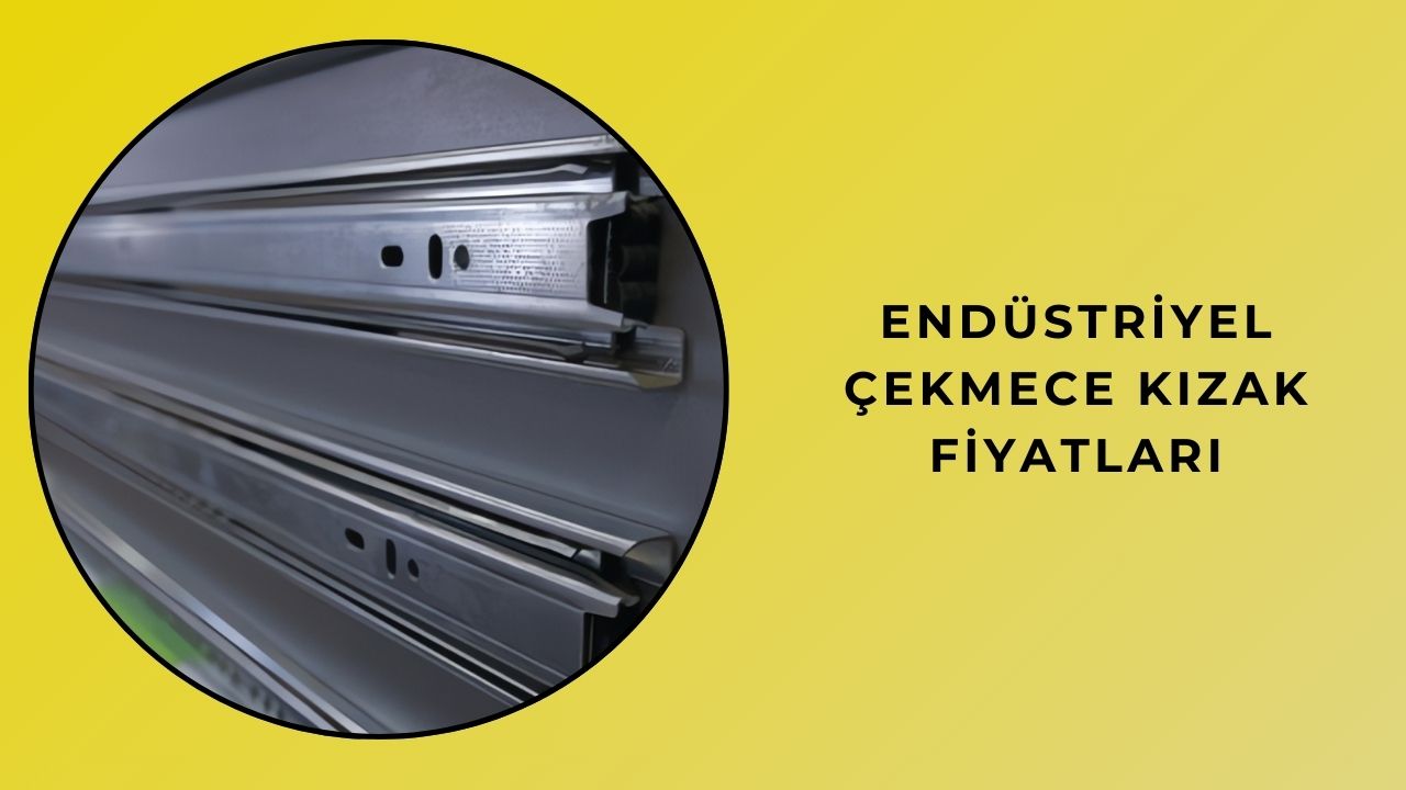 Endüstriyel Çekmece Kızak Fiyatları Endüstriyel Çekmece Kızak Fiyatları