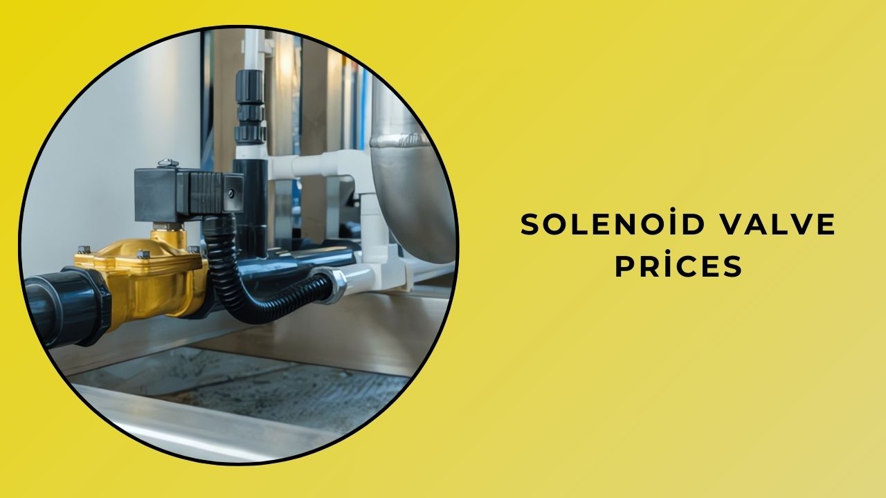Solenoid Valve Prices