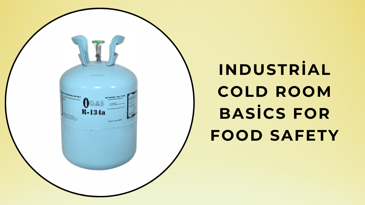 Industrial Cold Room Basics for Food Safety