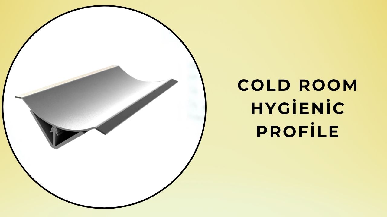 Cold Room Hygienic Profile