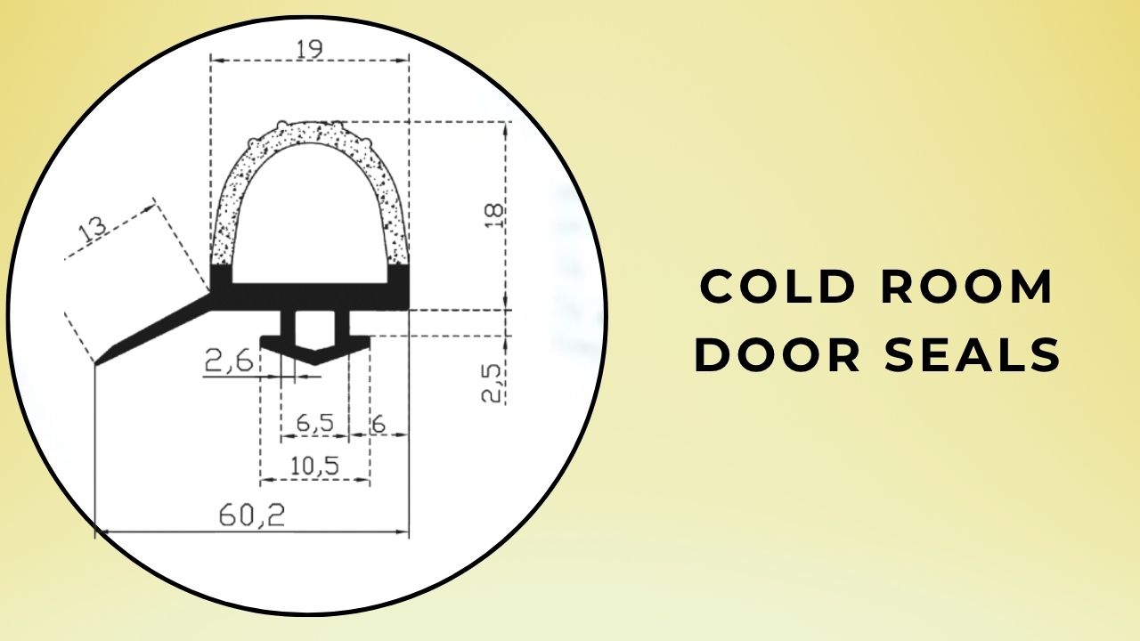 Cold Room Door Seals