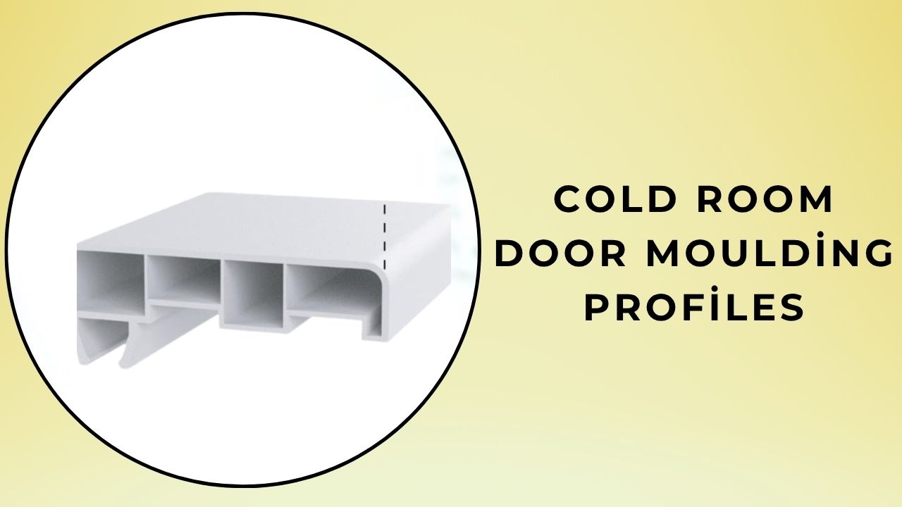 Cold Room Door Frame Profiles
