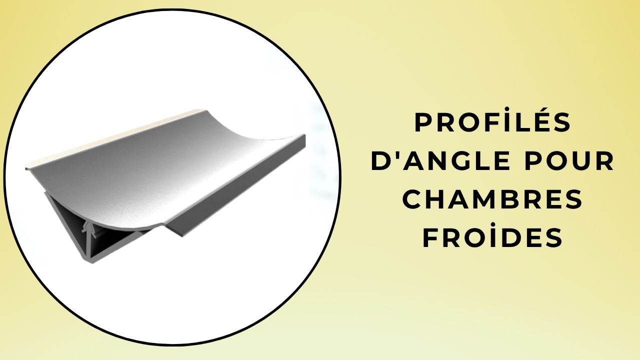 Profilés d'angle pour chambres froides