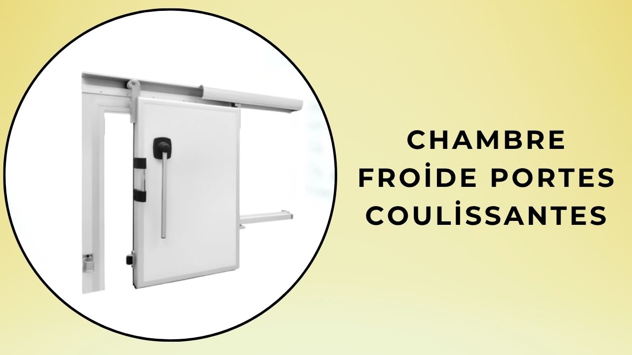 Portes coulissantes pour chambres froides