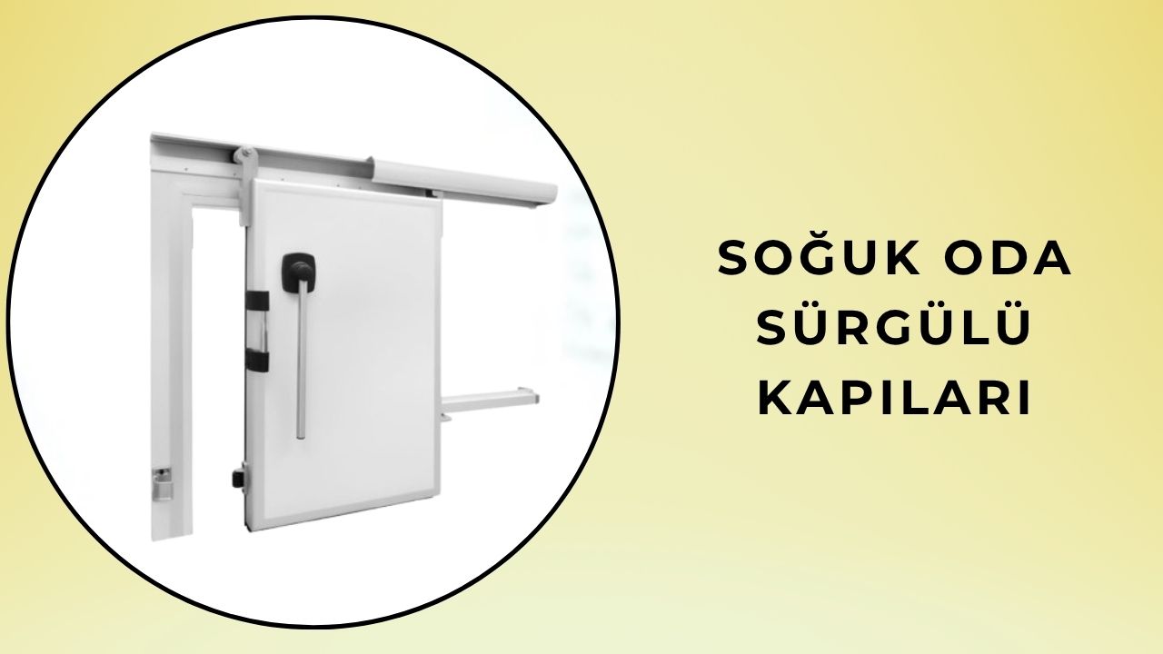 Soğuk Oda Sürgülü Kapıları