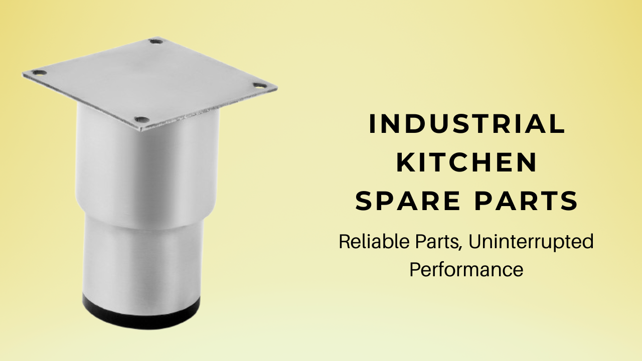 Industrial kitchen spare parts