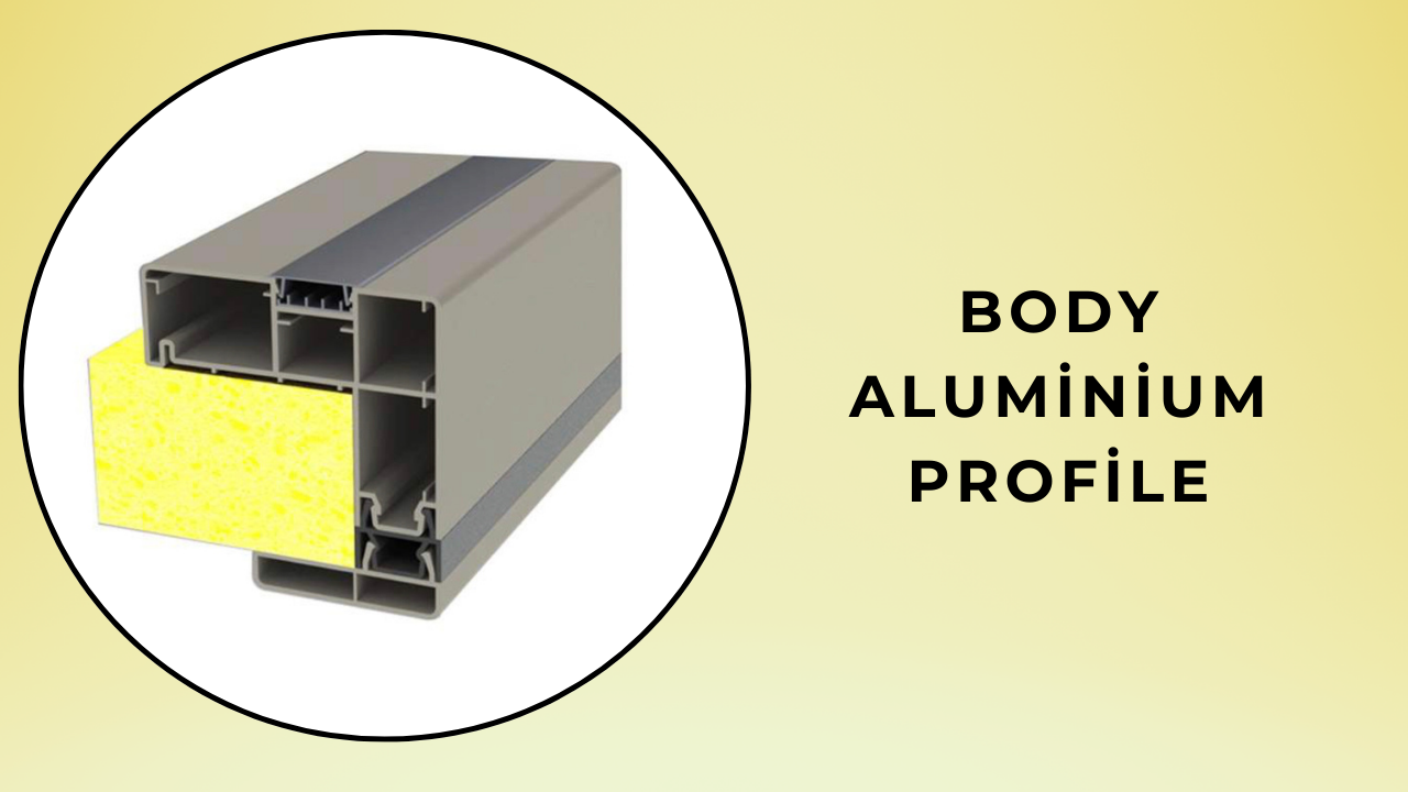 Body Aluminum Profile