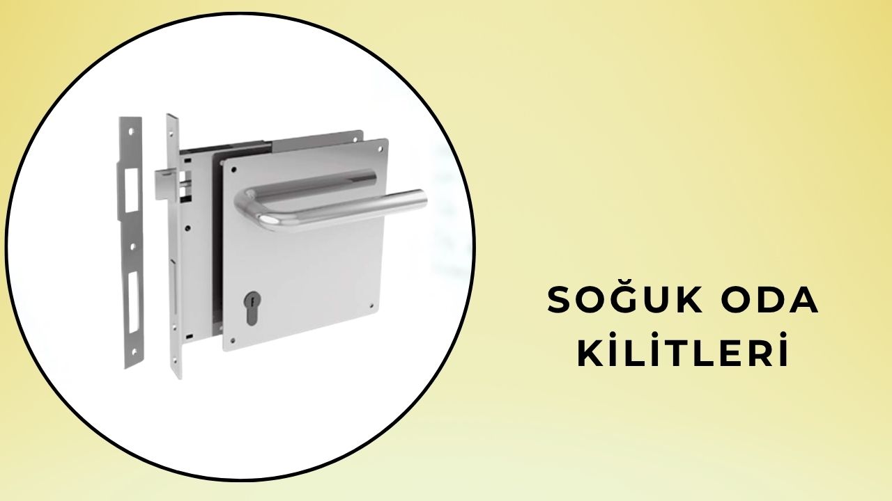 Soğuk Oda Kilitleri