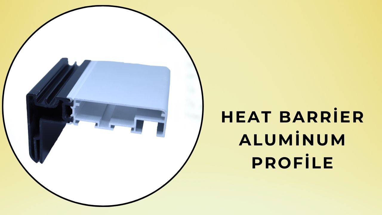Heat Barrier Aluminum Profile