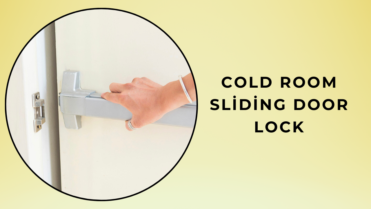 cold room sliding door lock