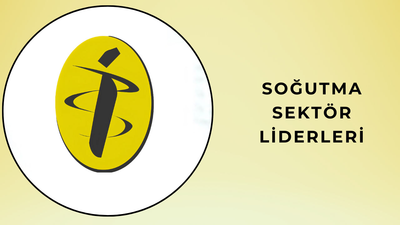 Soğutma sektör liderleri