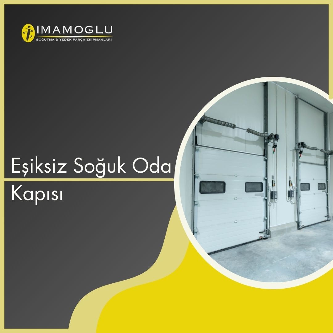 Eşiksiz Soğuk Oda Kapısı
