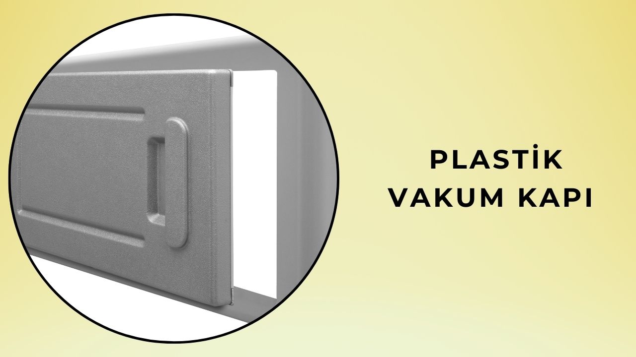 Plastik Vakum Kapı 