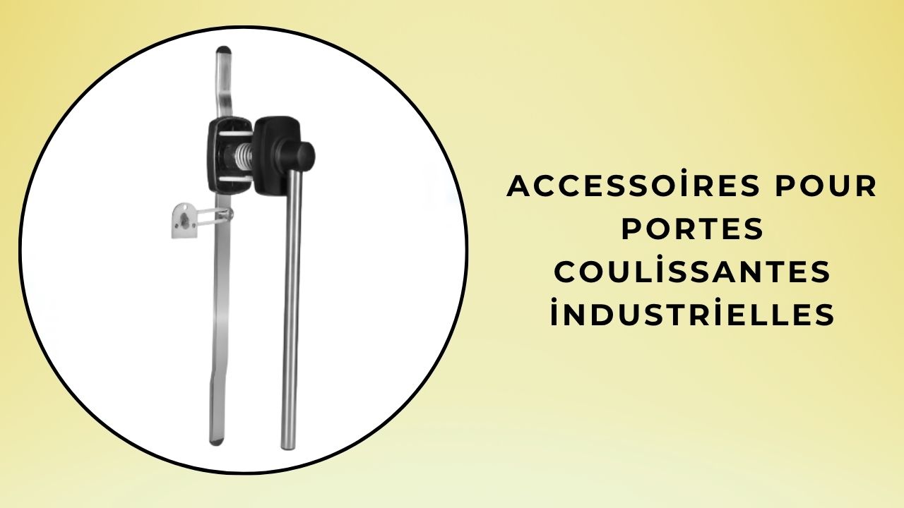 Accessoires pour portes coulissantes industrielles