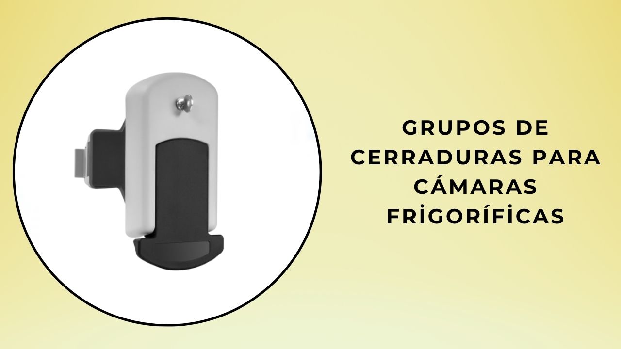Grupos de cierre de cámaras frigoríficas