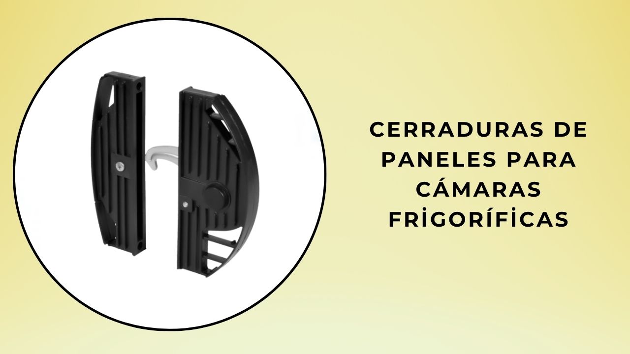 Cierres de paneles de cámaras frigoríficas