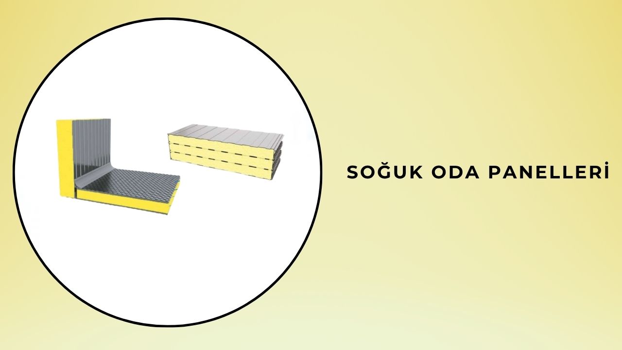 Soğuk Oda Panelleri